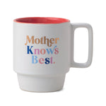 "Mother Knows Best" Ceramic Mug